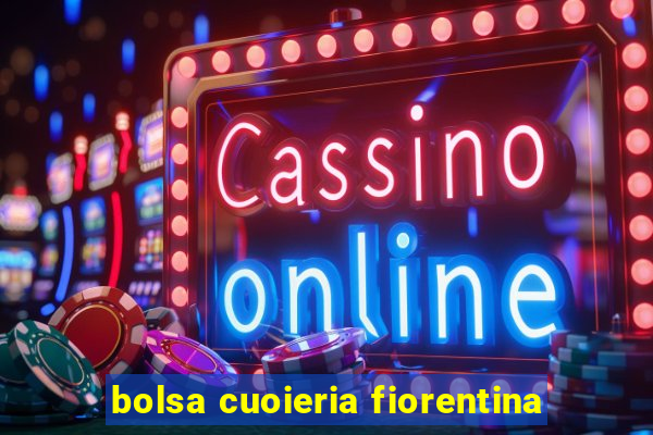 bolsa cuoieria fiorentina